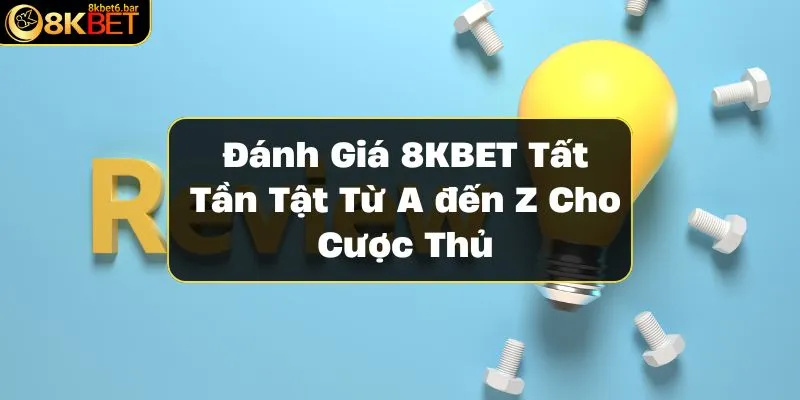 danh-gia-8kbet