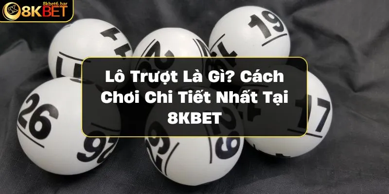 lo-truot-8KBET